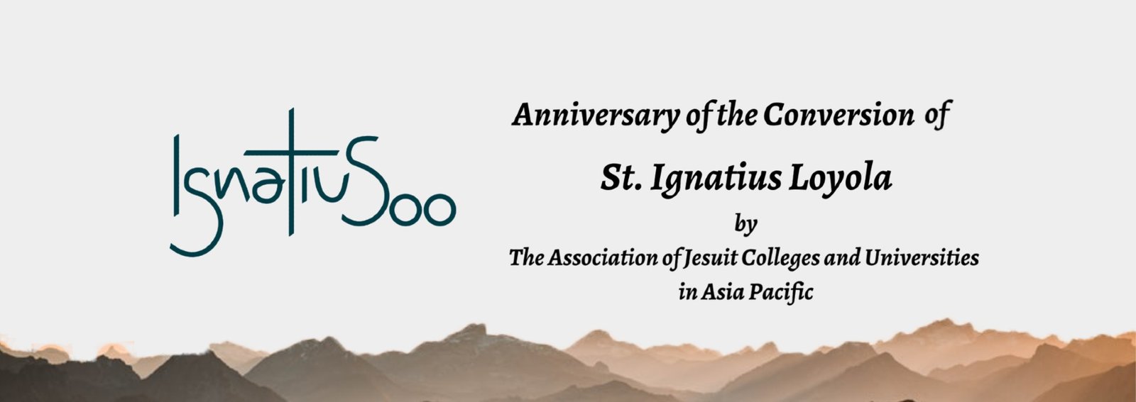 The Ignatian Year – Celebrating the 500th Anniversary of the Conversion of St. Ignatius of Loyola